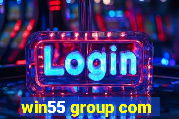 win55 group com